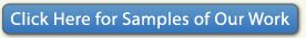 Click here to hear samples of our work